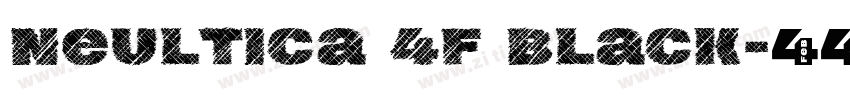 Neultica 4F Black字体转换